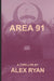 Area 91 by Alex Ryan