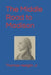 The Middle Road to Madison by Jr. Hedglin Thomas