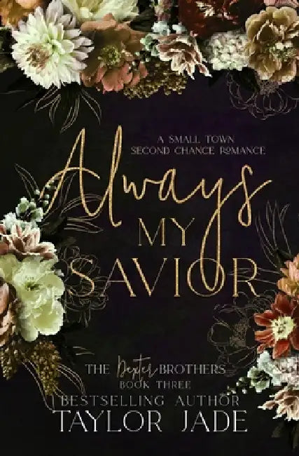 Always My Savior: Second Chance Sweet Romance by Taylor Jade