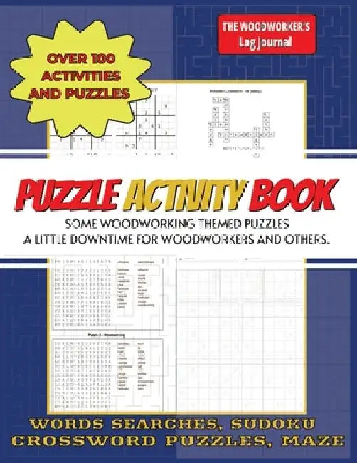 Puzzle Activity Book: Some Woodworking Themed Puzzles by Phil Allie