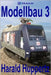 Modellbau 3 by Huppertz, Harald