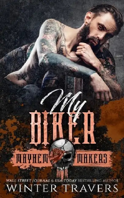 My Biker: Iron Fiends MC by Winter Travers