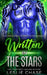 Written in the Stars: An Alien Warrior Romance by Leslie Chase
