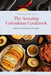 The Amazing Colombian Cookbook: Amazing Colombian Recipes by Supernova Star Books
