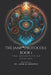 The JAMP Protocols Book 1: The Archetype of Healing by Lahab Al-Samarrai