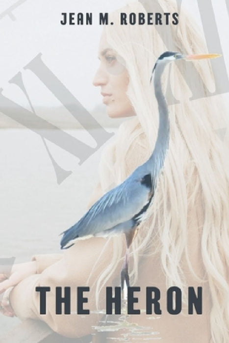 The Heron by Jean M. Roberts