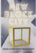 New Block City: The Essential Guide to Blockchain for Beginners by Jelani D. Ingram
