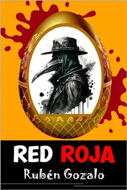 Red roja: una novela de crímenes, misterio y suspense Thriller Novela Negra by Gozalo, Rubén