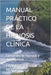Manual Práctico de la Hipnosis Clínica: Comandos de hipnosis y autohipnosis by François Kiesgen de Richter