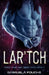 Lar'tch: Soren Prime Mail Order Mates Book 3 by Gabrijela Fouche'