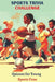 Sports Trivia Challenge: Quizzes for Young Sports Fans by Dreams Publishing Press