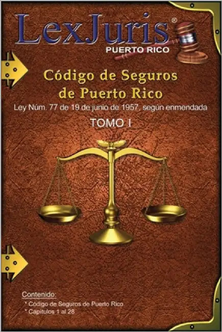 Código de Seguros de Puerto Rico Tomo I: Ley Núm. 77 de 19 de junio de 1957, según enmendada. by Díaz Rivera, Juan M.