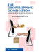 The Dropshipping Domination: A Step-by-Step Guide to Building a Successful E-commerce Business by M. K. Arman