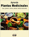 Plantas Medicinales: Usos, glosario, cultivos, plantas, hierbas medicinales by Emd, Edición
