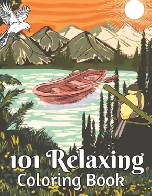 101 Relaxing Coloring Book by Zsp Art House