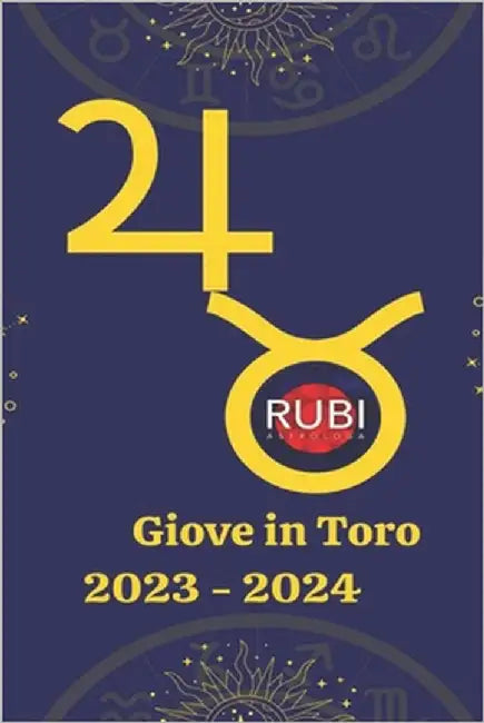 Giove in Toro 2023-2024 by Rubi, Angeline
