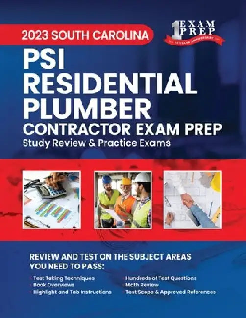2023 South Carolina PSI Residential Plumber Contractor Exam Prep: 2023 Study Review & Practice Exams by Upstryve Inc
