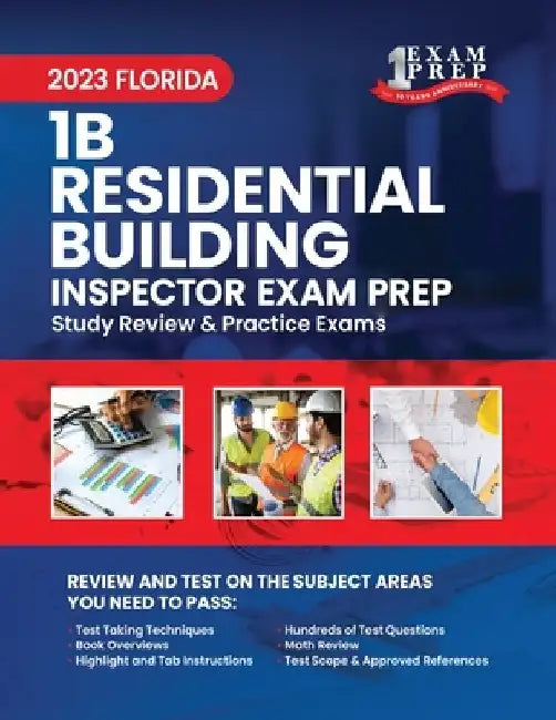 2023 Florida 1B Residential Building Inspector Exam Prep: 2023 Study Review & Practice Exams by Upstryve Inc