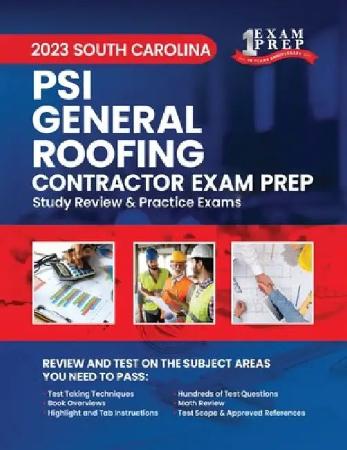 2023 South Carolina PSI General Roofing: 2023 Study Review & Practice Exams by One Exam Prep