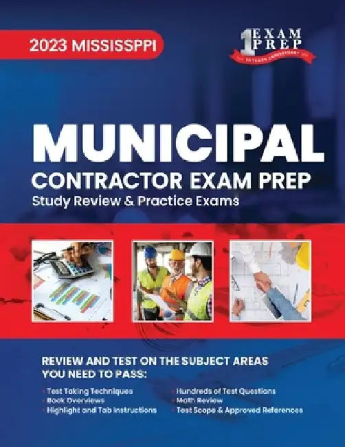 2023 Mississippi Municipal Contractor Exam Prep: 2023 Study Review & Practice Exams by Upstryve Inc