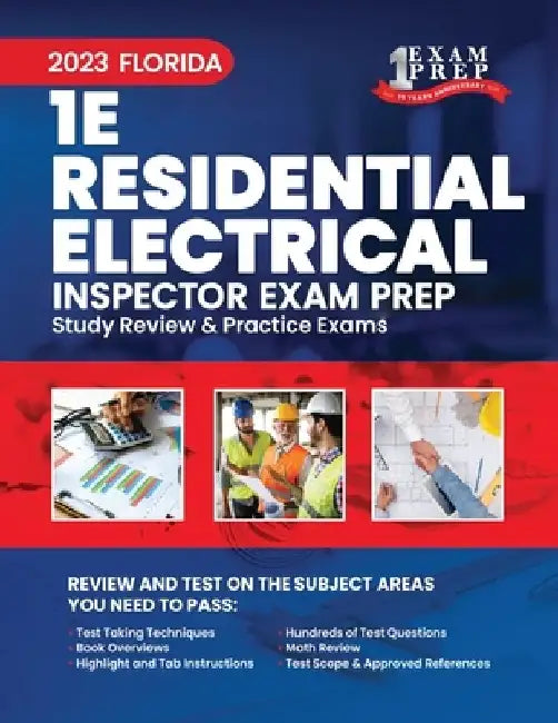 2023 Florida 1E Residential Electrical Inspector Exam Prep: 2023 Study Review & Practice Exams by Upstryve Inc