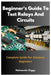 Beginner's Guide To Test Relays And Circuits: Complete Guide For Absolute Beginners by Halmontin Kiggy