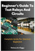 Beginner's Guide To Test Relays And Circuits: Complete Guide For Absolute Beginners by Halmontin Kiggy