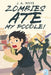 Zombies Ate My Poodle! by J. A. Whye