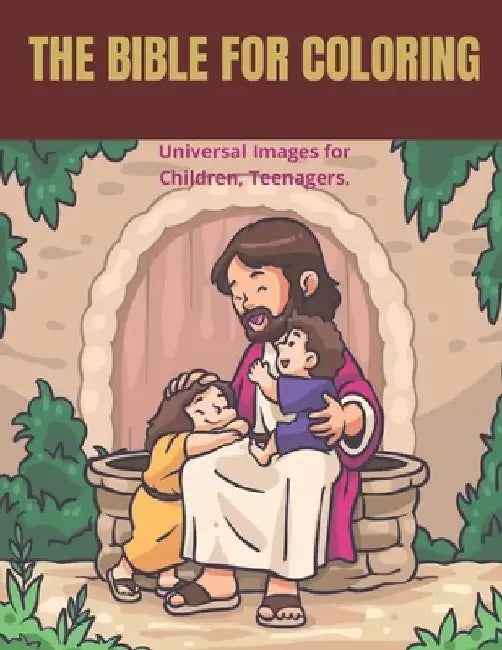 The Bible for Coloring: Have fun discovering the Bible! (RELIGION FOR CHILDREN) by Fabián Mendez