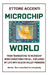 Microchip World: From Transistors to Microchip, Semiconductors for All Explained, My Life with Silicon Valley Pioneers by Eva Accenti, Ettore Accenti