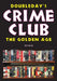 Doubleday's Crime Club: The Golden Age by Karl Schadow