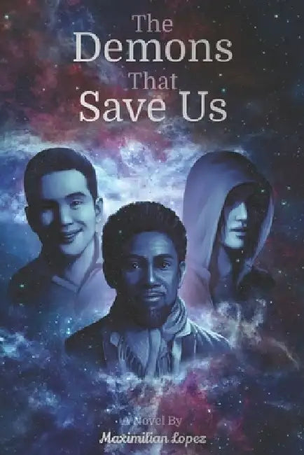 The Demons That Save Us: Echoes of Etherium Volume 2 by Lyrica Costello