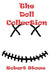 The Doll Collection by Robert Stowe
