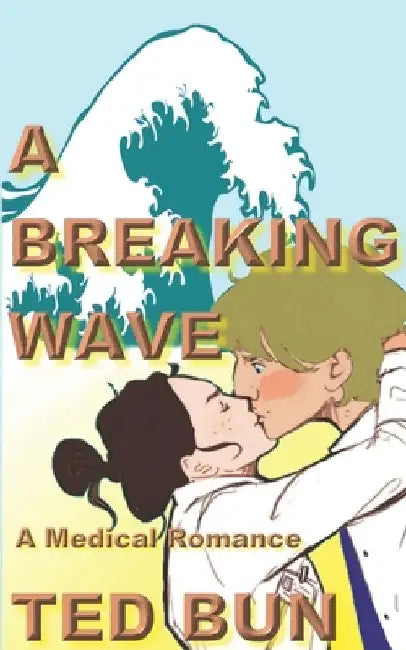 A Breaking Wave by Ted Bun
