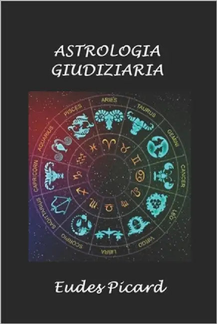 Astrologia giudiziaria by Cecchini, Silvia