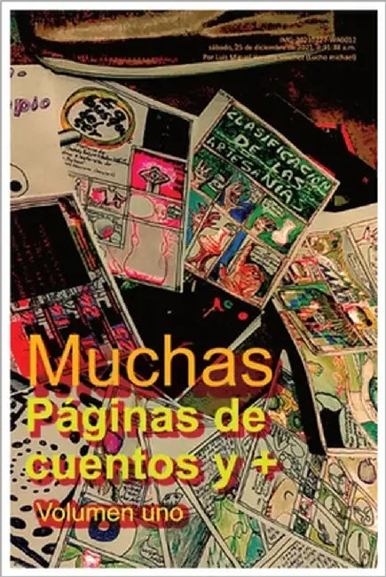 Muchas paginas de cuebtos y más: Volumen uno como escribir un cómic by Cutiva, Tairon