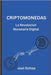Criptomonedas: La Revolución Monetaria Digital by Ochoa, Joel