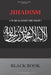 Jihadisme, a war against the West ? by Mohammed Ibn Najiallah