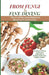 From Fungi to Fine Dining: The Art of Gourmet Medicinal Mushrooms Cultivation by Tim Stone