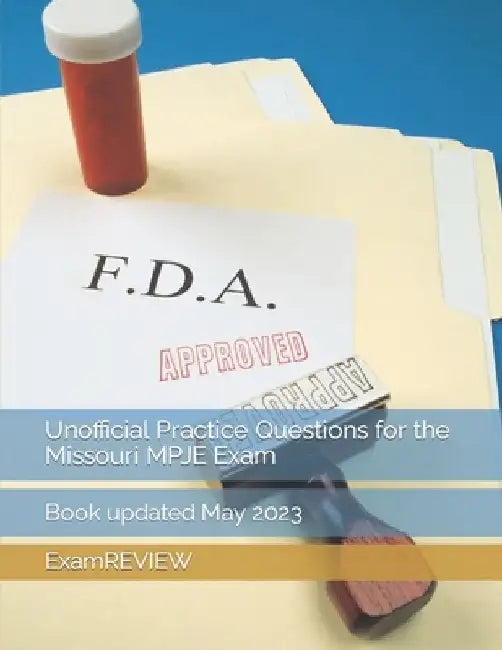 Unofficial Practice Questions for the Missouri MPJE Exam by Mike Yu