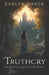 Truthcry by Evelyn Grace