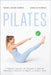 Pilates: I Migliori Esercizi da Praticare a Casa per Modellare e Snellire al Meglio il proprio Corpo by Moreau, Camille