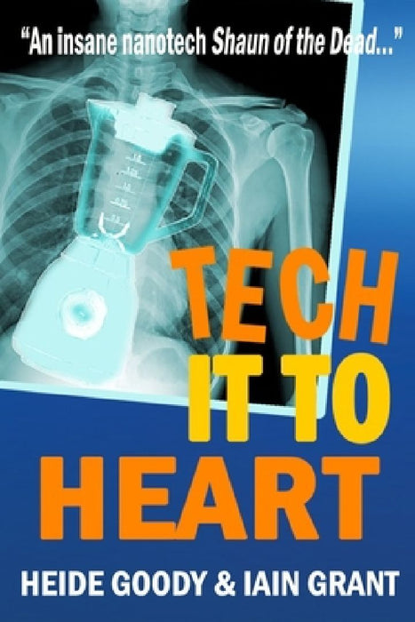 Tech it to Heart by Iain Grant