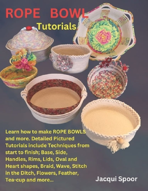 Rope Bowl Tutorials by Jacqui Spoor