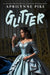 Glitter by Aprilynne Pike