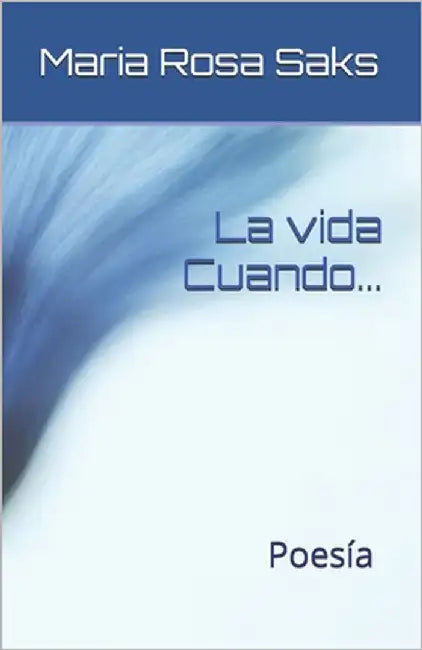 La Vida: Cuando ... by Cogo, Micaela