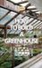 How to Build a Greenhouse by Liberty A. I. Company