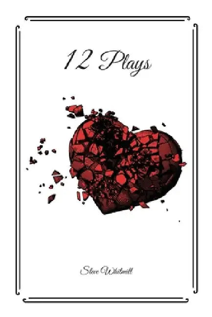 12 Plays by Steve Whitmill