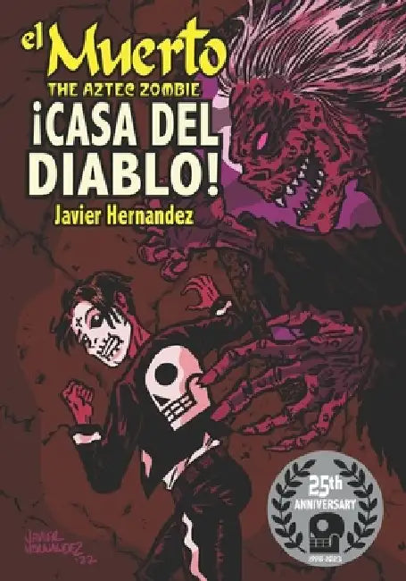 El Muerto the Aztec Zombie: !Casa del Diablo! by Javier Hernandez