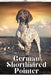 German Shorthaired Pointer: Dog breed overview and guide by Nina Pustova